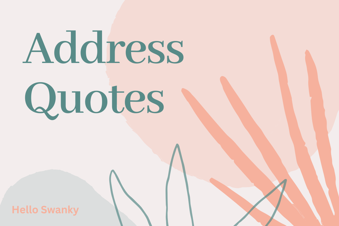 Address Quotes