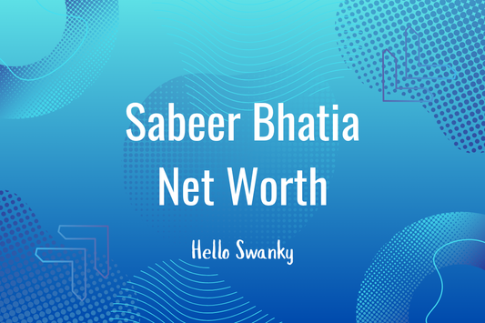 Sabeer Bhatia Net Worth