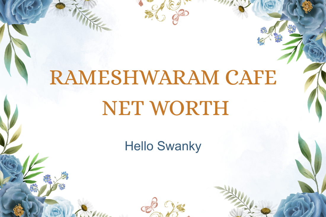 Rameshwaram Cafe Net Worth