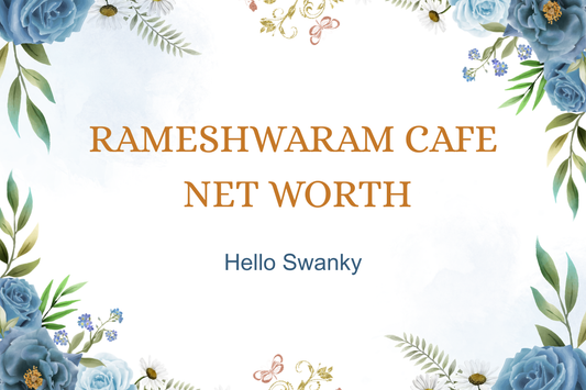 Rameshwaram Cafe Net Worth
