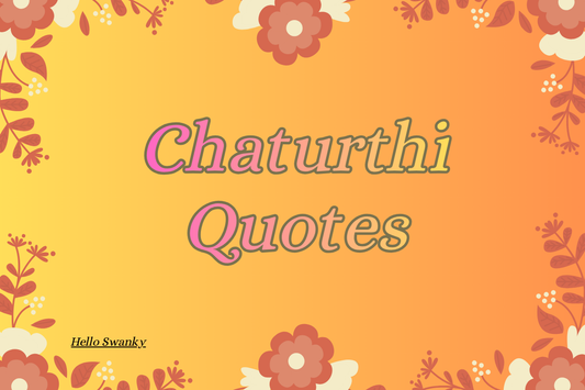 Chaturthi Quotes
