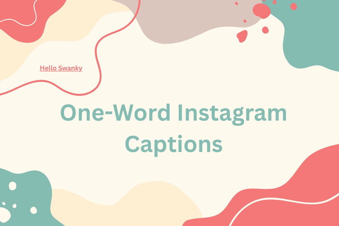 One-Word Instagram Captions