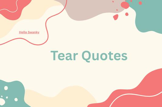 Tear Quotes