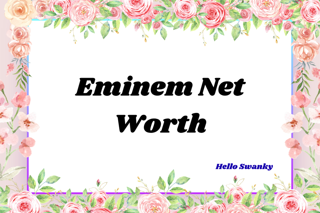 Eminem Net Worth