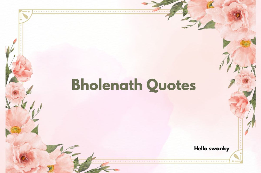 Bholenath Quotes