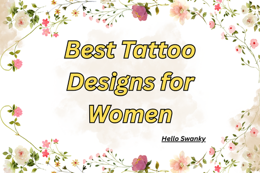 Best Tattoo Designs for Women