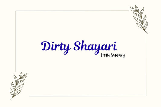 Dirty Shayari