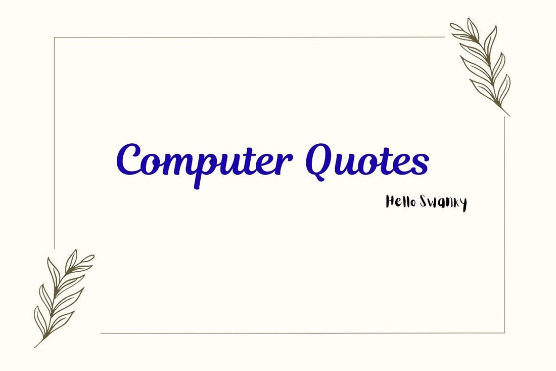 Computer Quotes