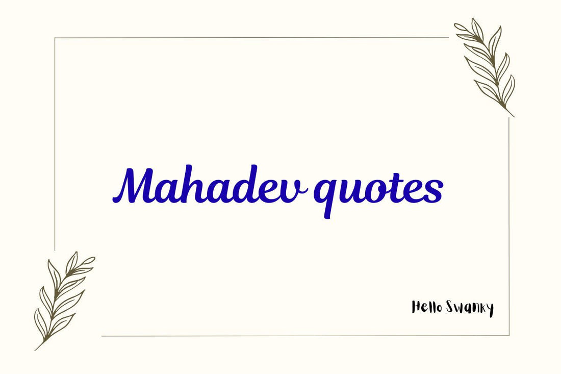 Mahadev quotes