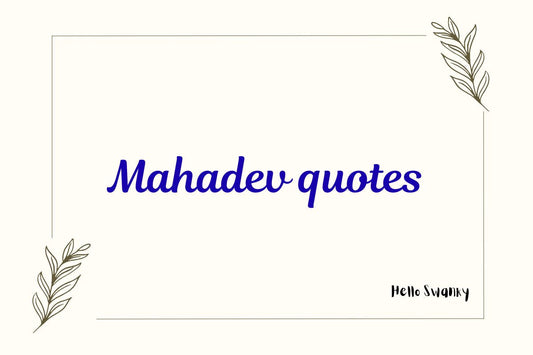 Mahadev quotes
