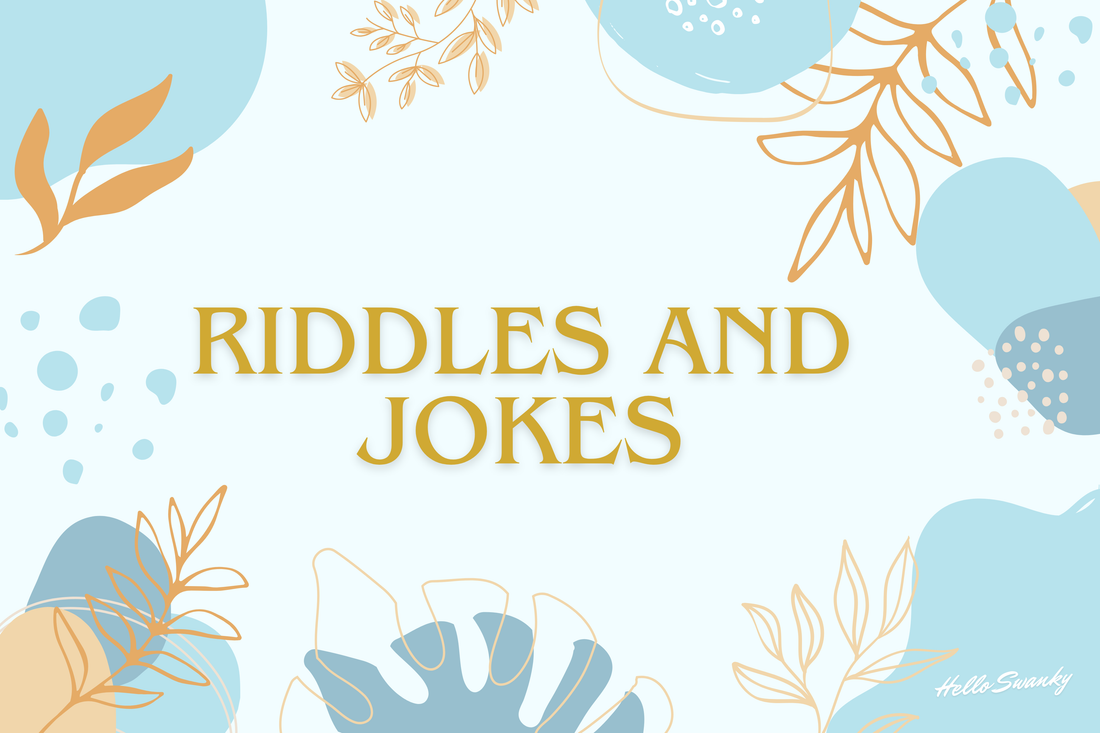 Riddles and Jokes
