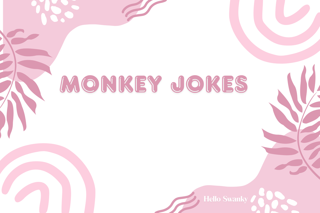 Monkey Jokes