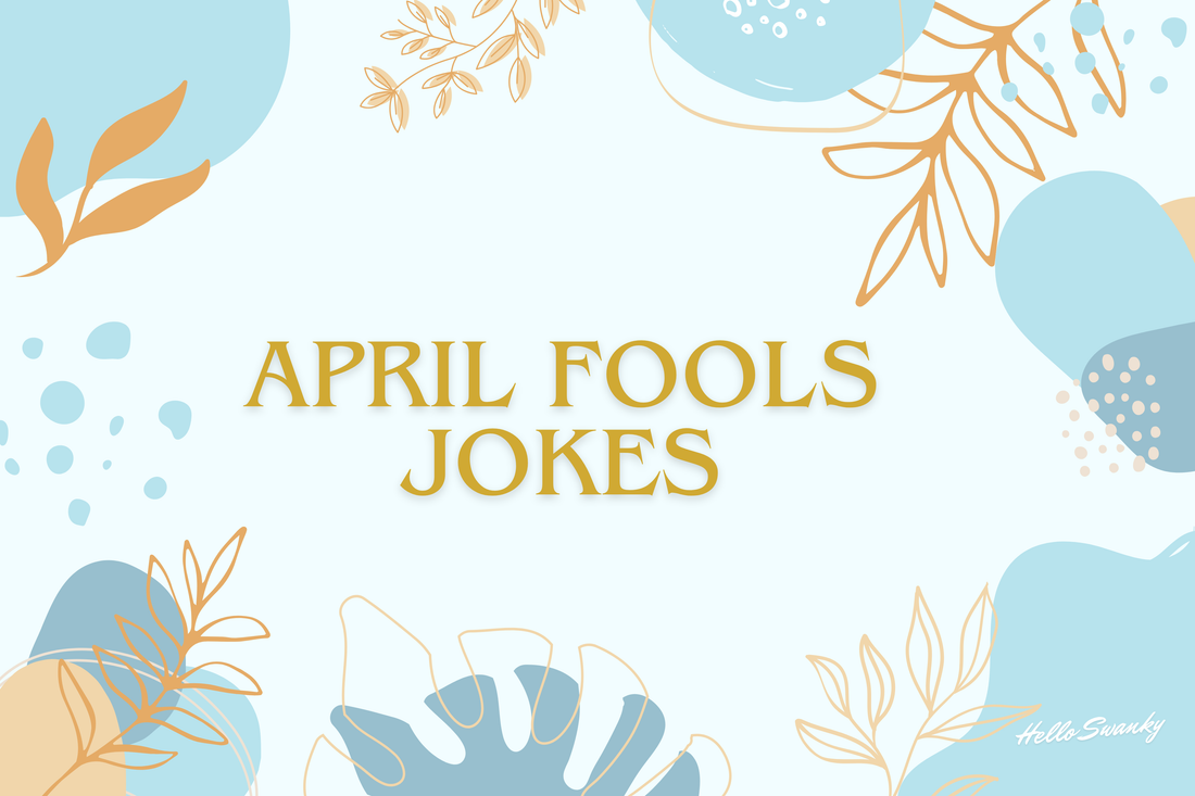 April Fools Jokes