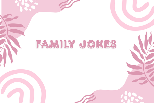 family jokes