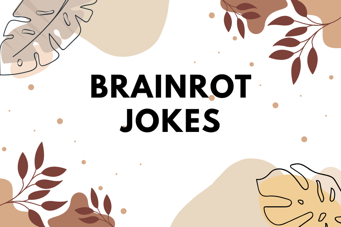 Brainrot Jokes