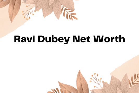 Ravi Dubey Net Worth