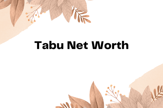 Tabu Net Worth