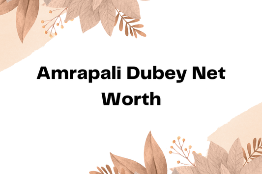Amrapali Dubey Net Worth