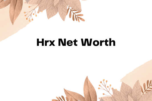 Hrx Net Worth