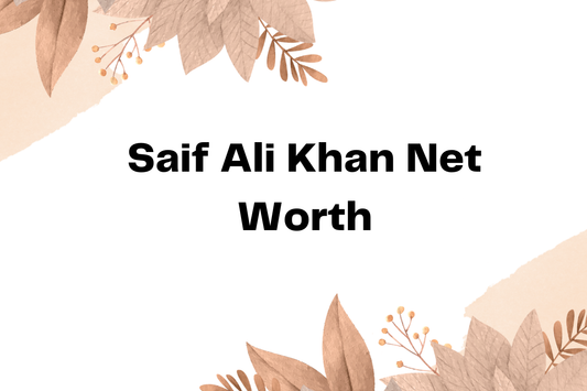 Saif Ali Khan Net Worth