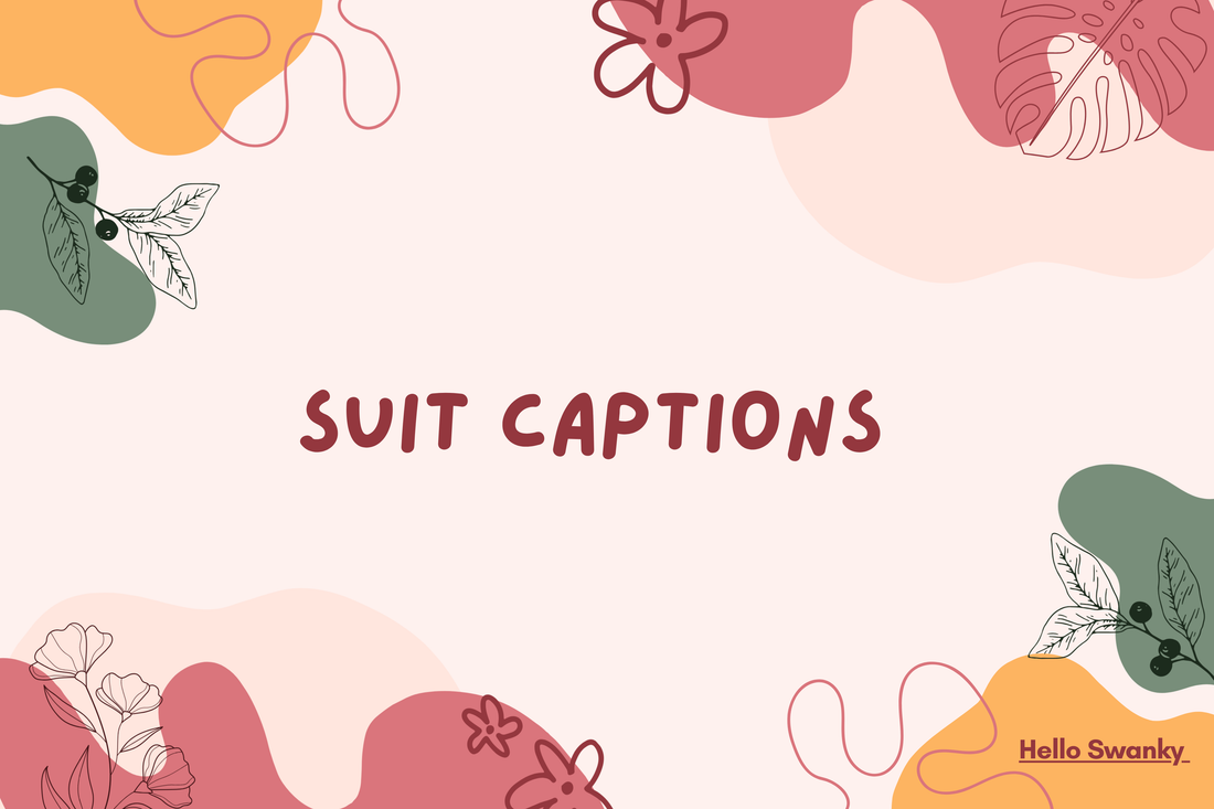 Suit Captions
