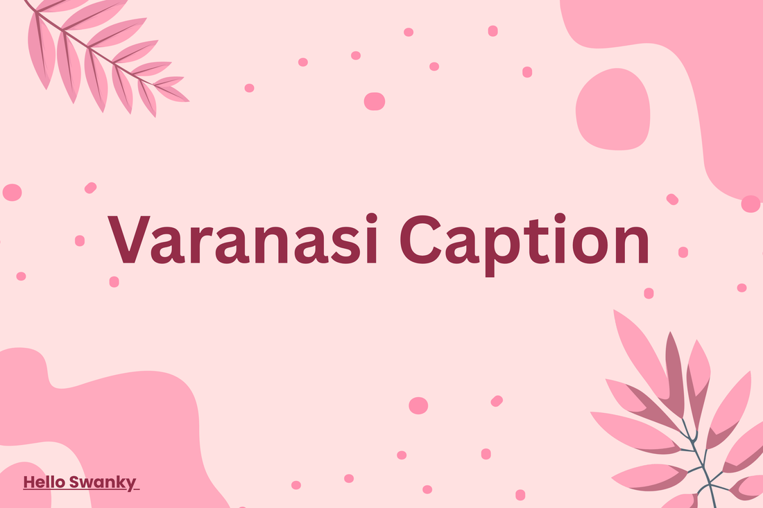 Varanasi Caption