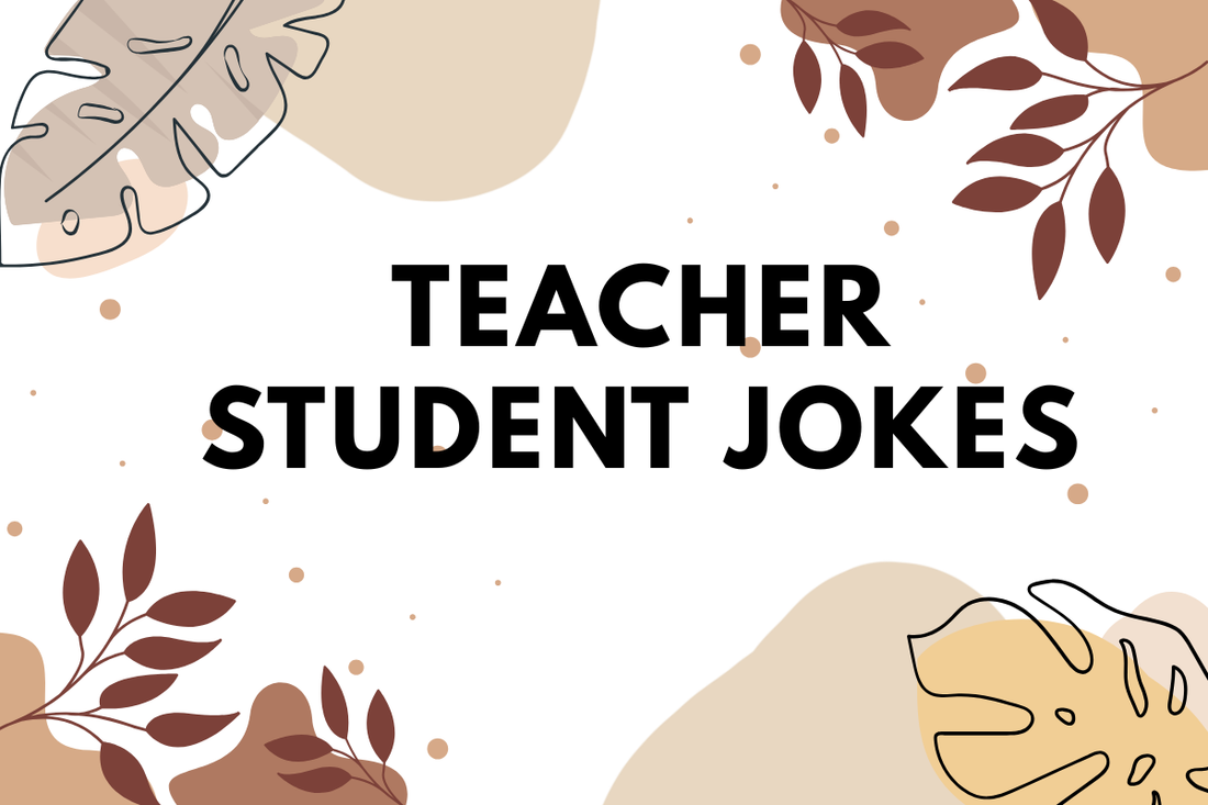 Teacher Student Jokes