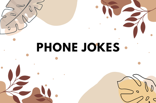 Phone Jokes