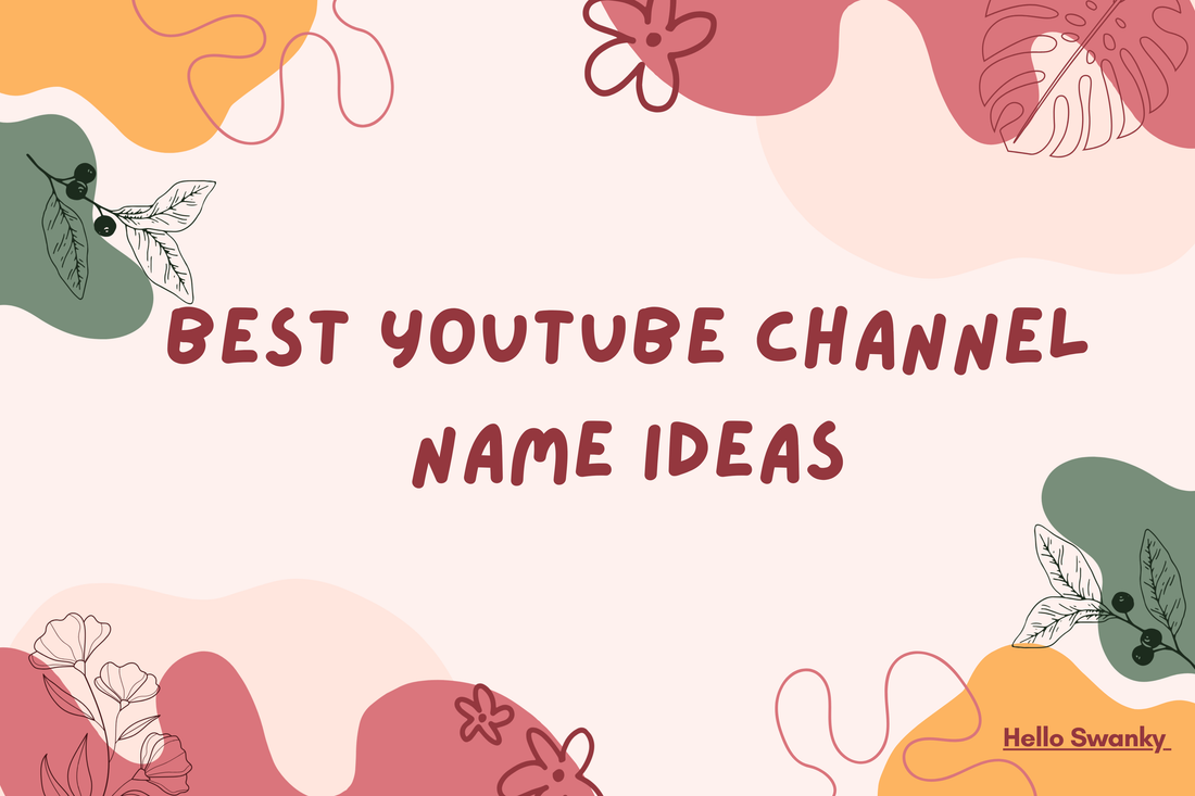 Best YouTube Channel Name Ideas