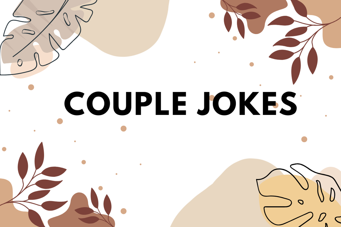 Couple Jokes