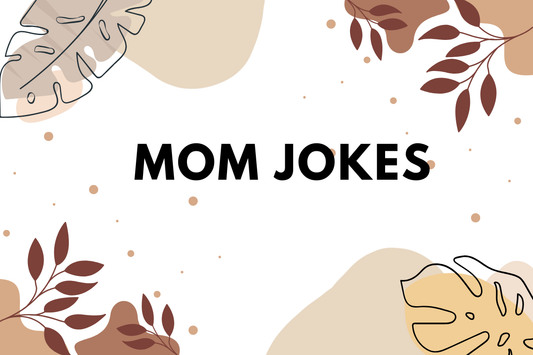 Mom Jokes