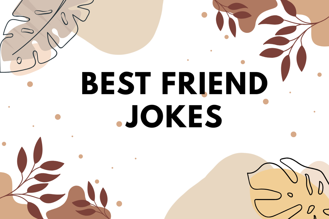 Best Friend Jokes