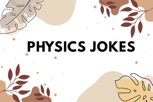 Physics Jokes