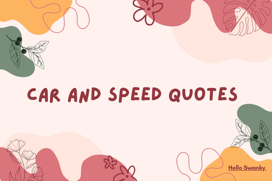 Car and Speed Quotes