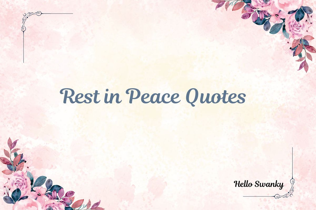 Rest in Peace Quotes