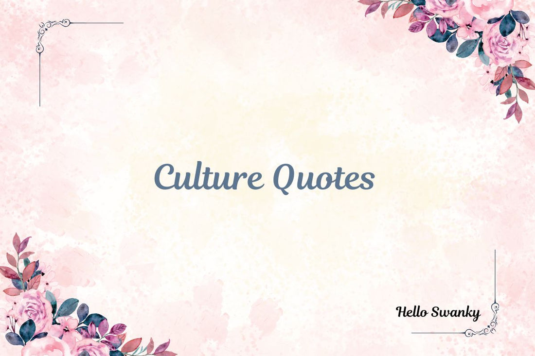 Culture Quotes