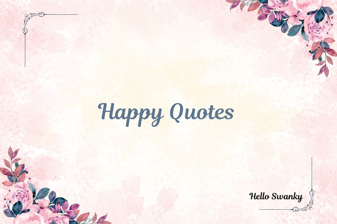 Happy Quotes