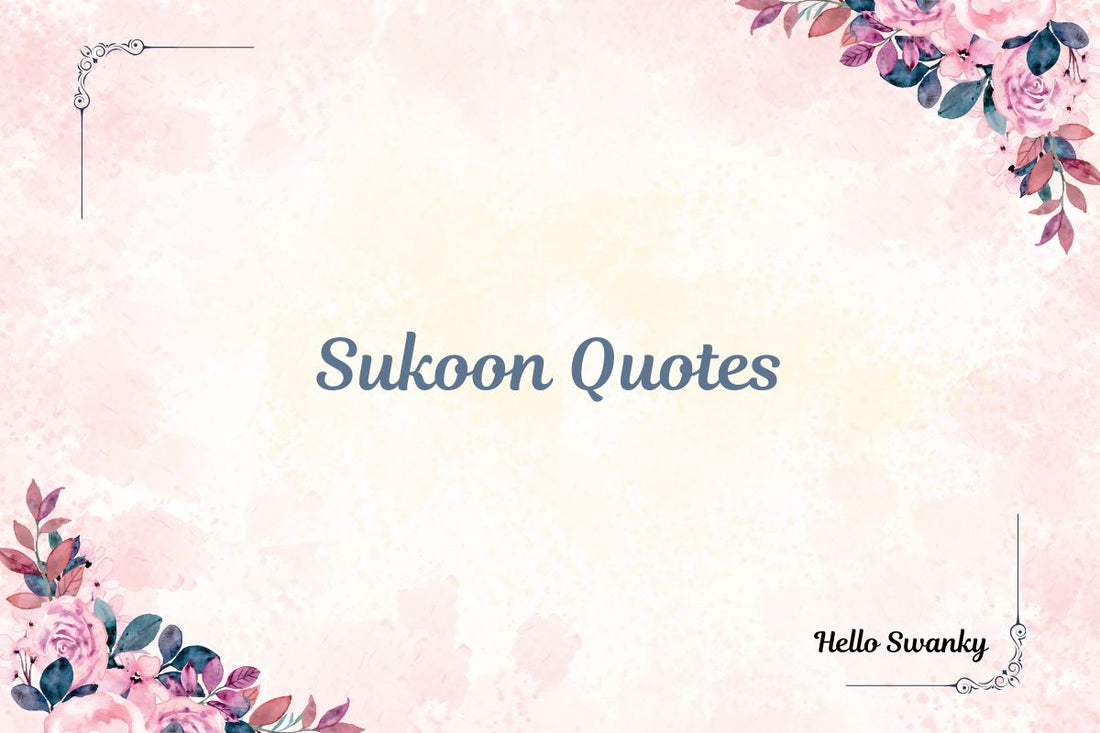 Sukoon Quotes