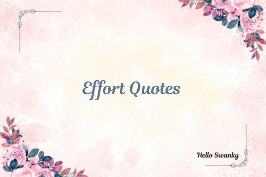 Effort Quotes