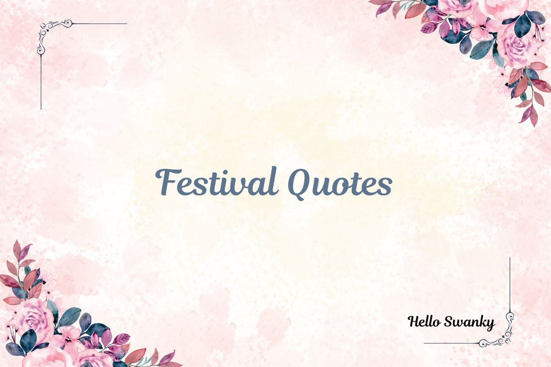 Festival Quotes