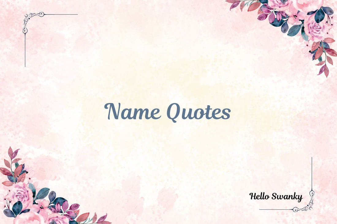 Name Quotes