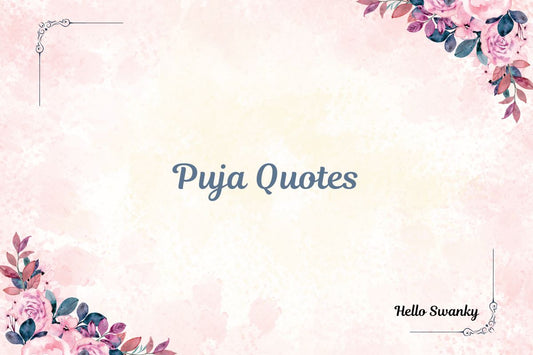 Puja Quotes