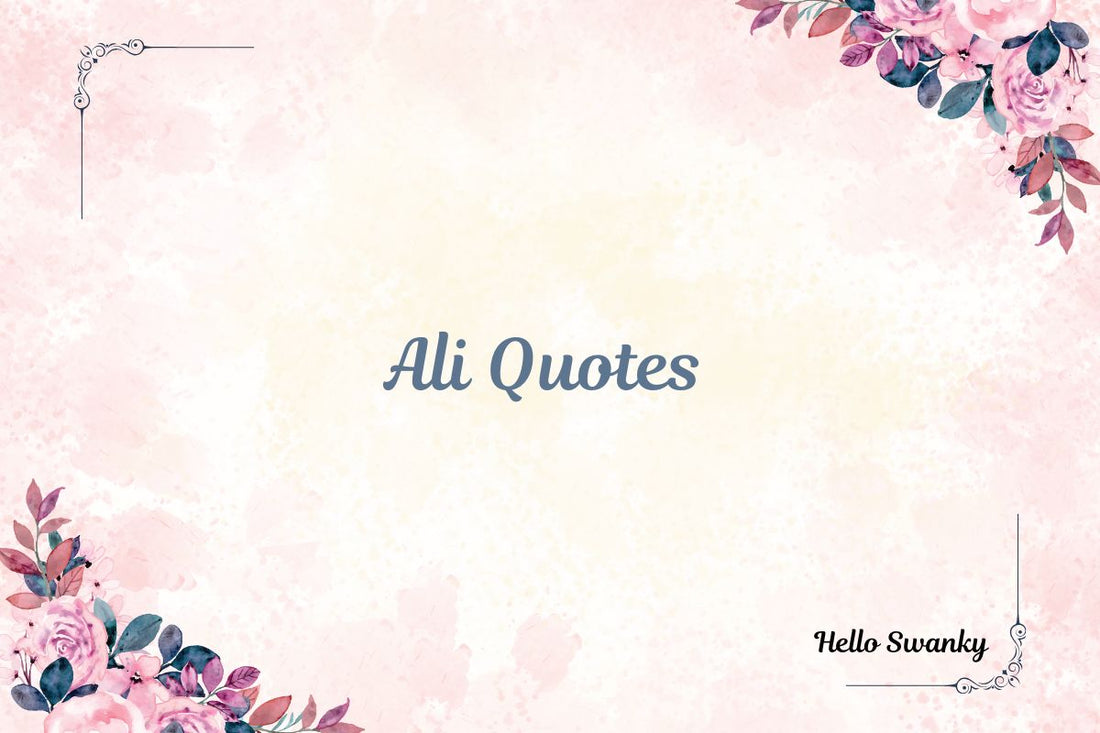 Ali Quotes