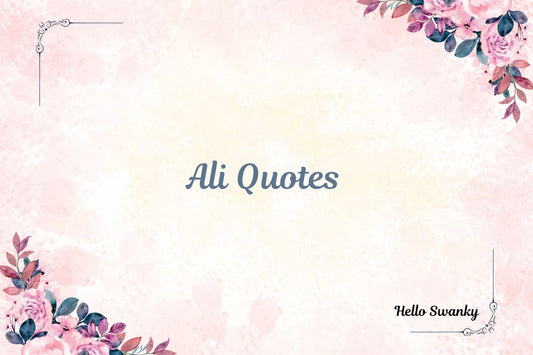 Ali Quotes