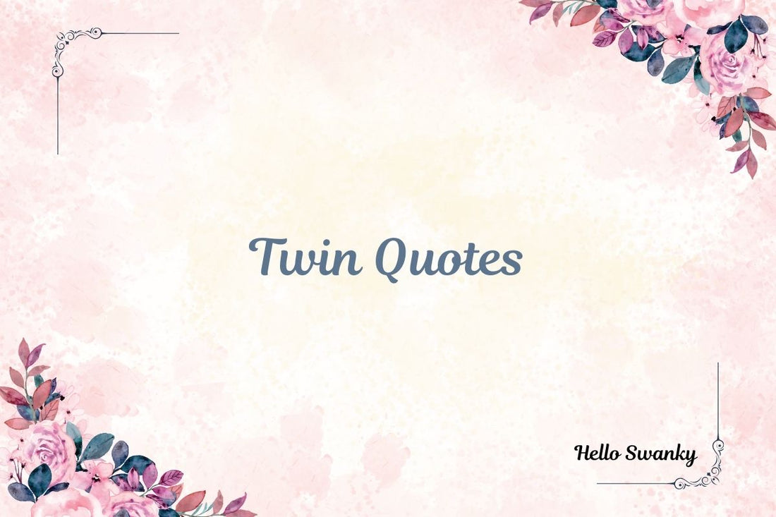 Twin Quotes