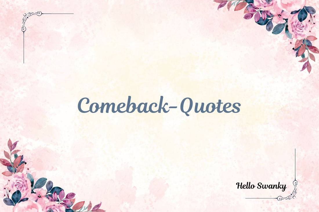 Comeback-Quotes
