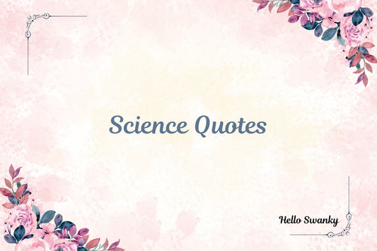 Science Quotes