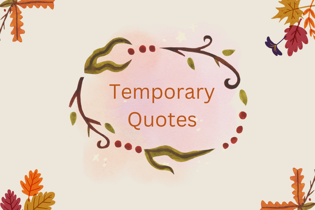 Temporary Quotes