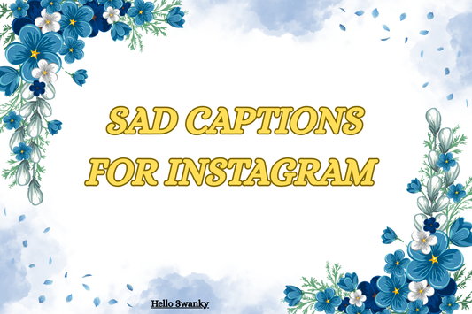 Sad Captions for Instagram