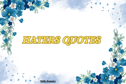 Haters Quotes